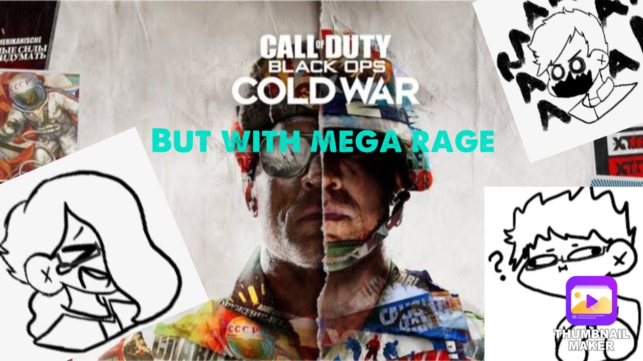 Cod Cold War Rage Call of duty cold war but with mega rage - YouTube
