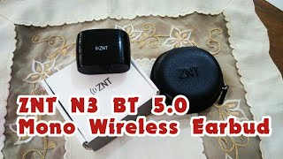 ZNT N3 BT 5.0 Mono True Wireless Earbud | UNBOXING FROM LAZADA