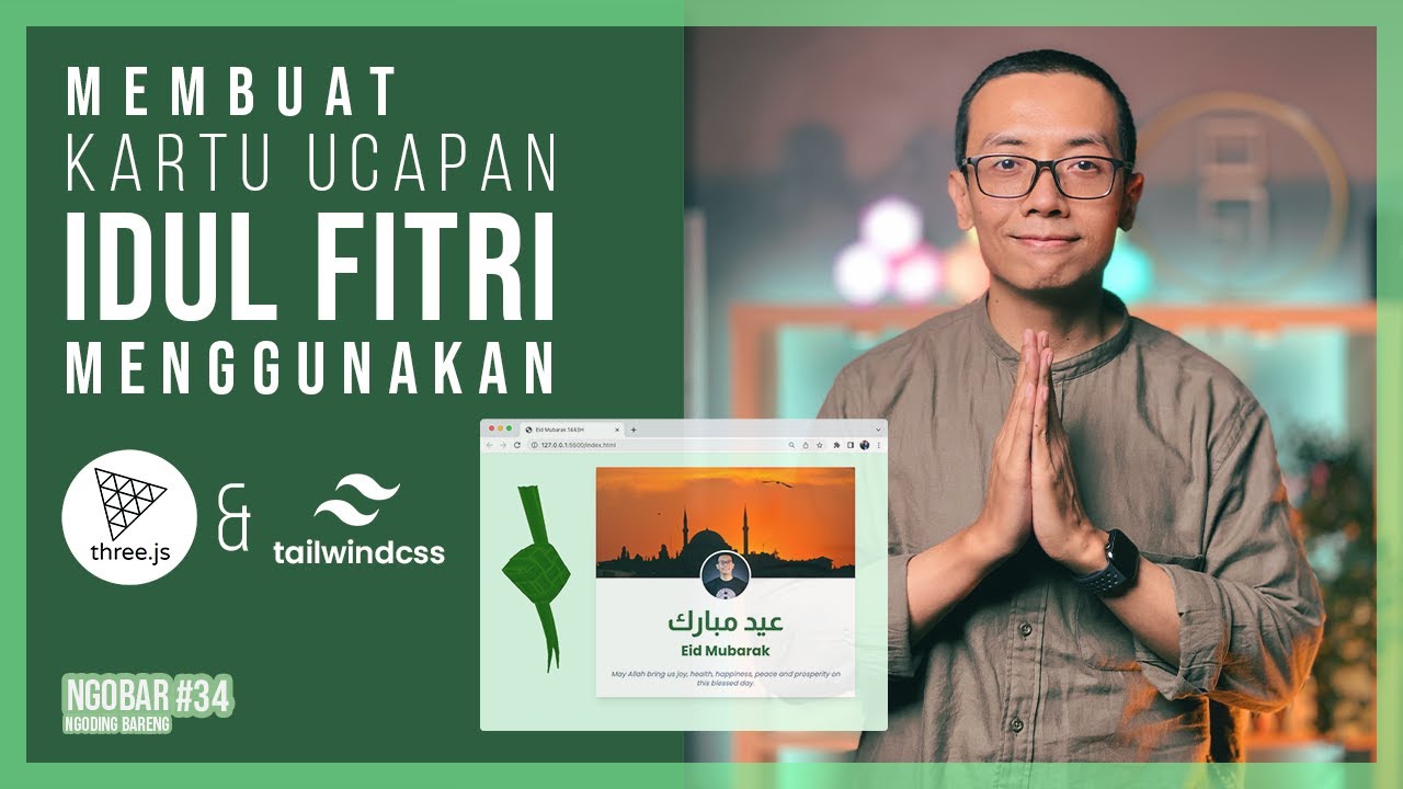 Membuat Kartu Ucapan Idul Fitri Menggunakan THREE JS & TAILWIND CSS ...