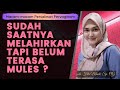 Proses Melahirkan Normal | Sudah Saatnya Melahirkan Tapi Belum Mules? | Persalinan Pervaginam