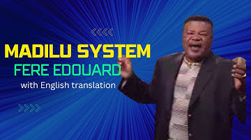 Madilu System  Frere Edouard_with English Translation