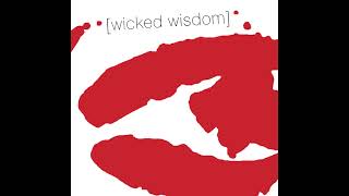 10. Meant To Go (Wicked Wisdom - My Story)