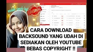 CARA DOWNLOAD BACKSOUND 2020 YANG UDAH DISEDIAKAN OLEH YOUTUBE  | IrawatiNurjanah 