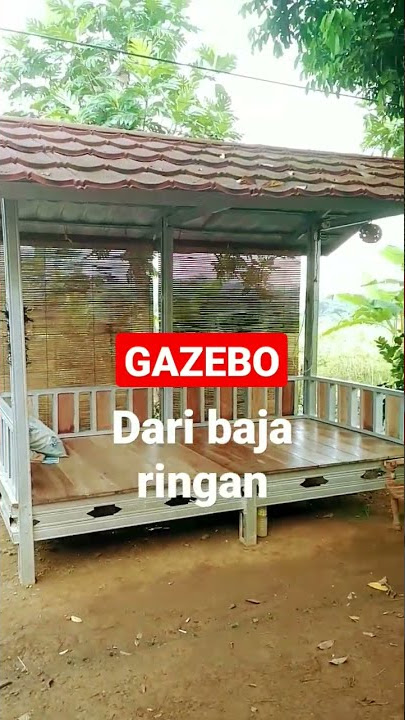 Download lagu gazebo baja ringan