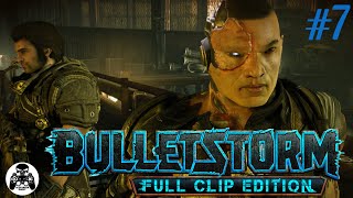 Bulletstorm Full Clip Edition - часть 7: на "Одиссей"