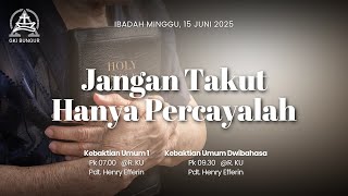 Download Lagu Kebaktian Umum - 15 Juni 2025 - Pdt. Henry Efferin - Jangan Takut Hanya Percayalah MP3 Download Lagu Kebaktian Umum - 15 Juni 2025 - Pdt. Henry Efferin - Jangan Takut Hanya Percayalah MP3