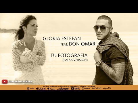 Gloria Estefan feat. Don Omar - Tu Fotografía (Salsa Version) (Audio)