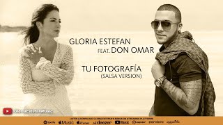 Gloria Estefan feat. Don Omar - Tu Fotografía (Salsa Version) chords