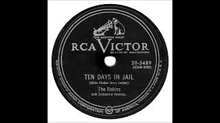 Ten Days In Jail - The Robins
