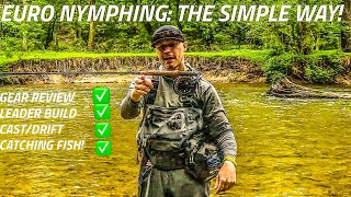 Euro Nymphing: The SIMPLE Way!