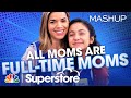 Momming Ain&#39;t Easy - Superstore