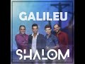 Banda Shalom (Galileu)