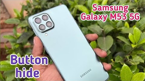 Back Button Setting In Samsung Galaxy M53 5G, How To Hide Back Button In Samsung