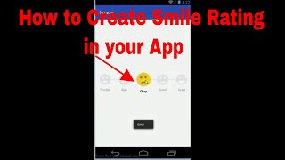 How to create Smile Rating Bar in your App
