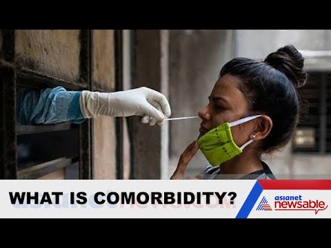 Comorbidities And Covid-19: What Is Comorbidity | Comorbidity Meaning | Asianet Newsable