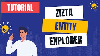 Entity Explorer Tool in Zizta
