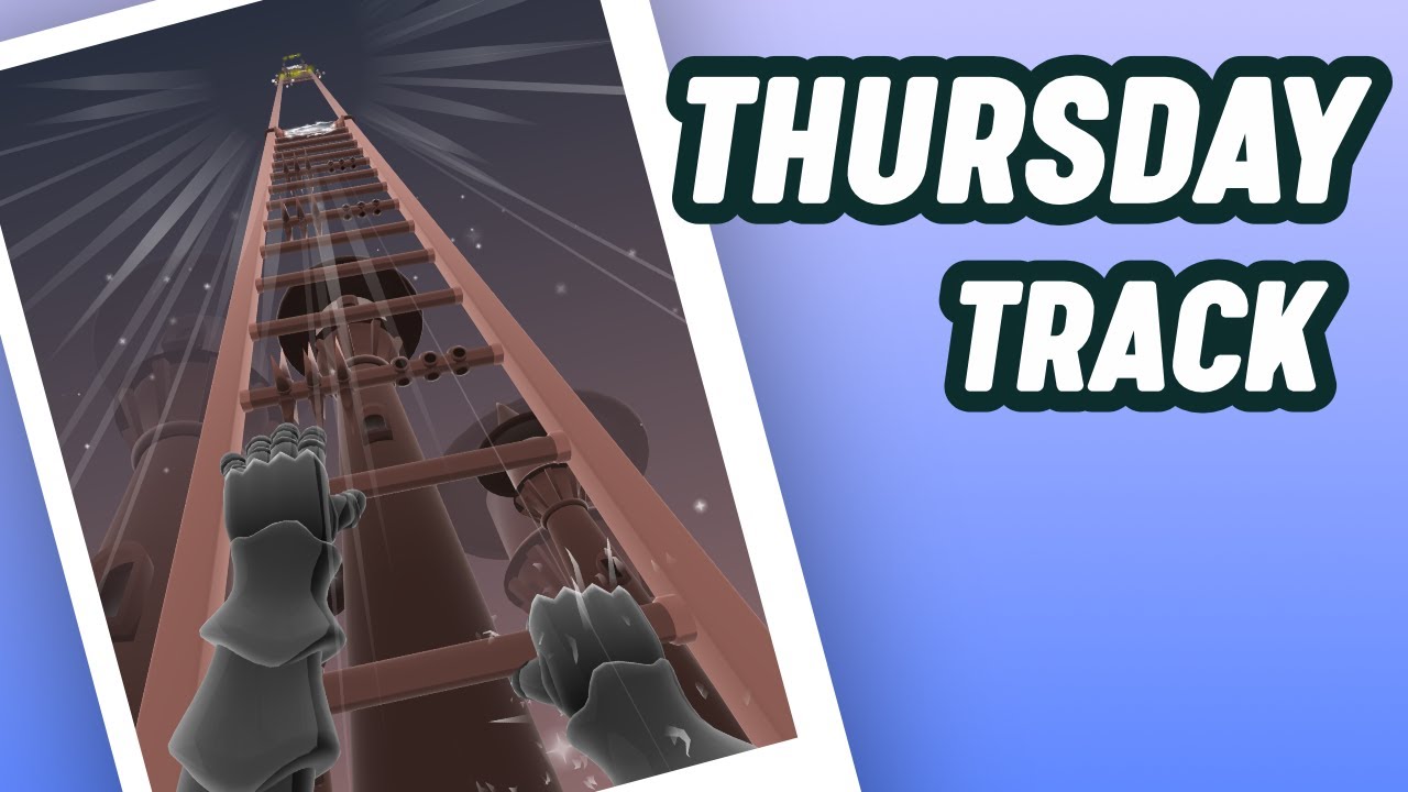 Thursday Track High Score - Climb The Ladder
