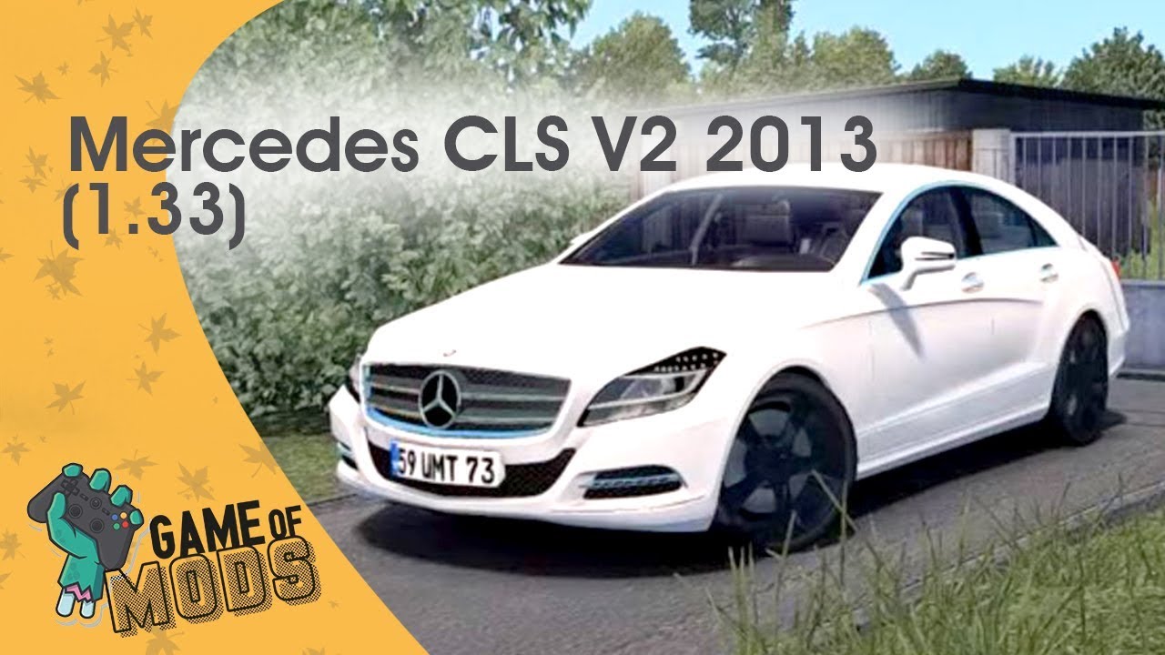 Mercedes CLS V2 2013 / ETS 2 YouTube