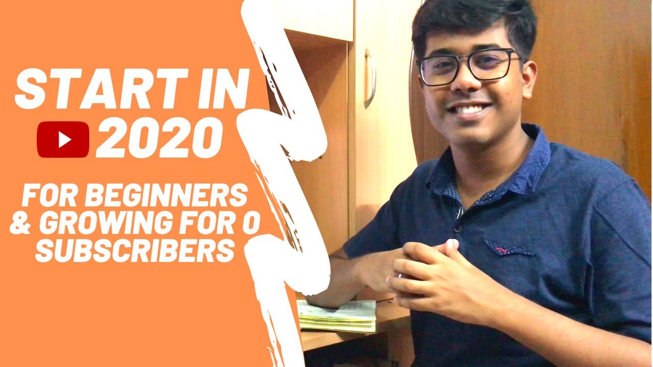 How To START A YOUTUBE CHANNEL In 2020 | For Beginners & Growing From 0 ...