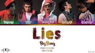 BIGBANG - 'Lies (거짓말)' Lyrics [Color Coded Han/Rom/Eng]