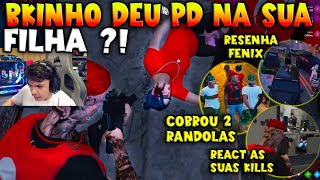 BK DEU PD NA SUA FILHA?🔥I COBROU RANDOLAS I REACT SUAS KILLS I RESENHA FENIX-TROPAS DO GTA RP CLIPS