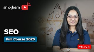 SEO Full Course 2025 | SEO Tutorial for Beginners | SEO Training | SEO Explained | Simplilearn