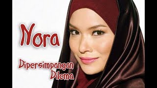 Video voorbeeld van "Nora Dipersimpangan Dilema"