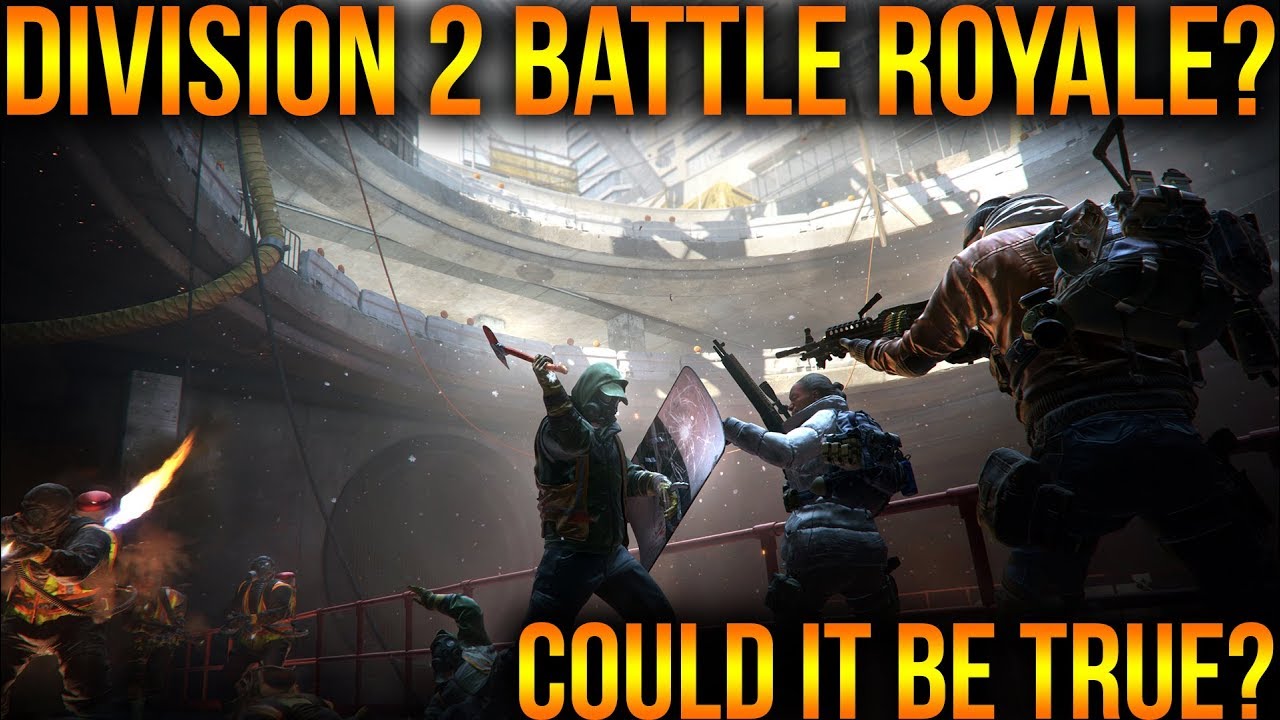 THE DIVISION 2 | BATTLE ROYALE BEING WORK ON? COULD THIS BE TRUE?