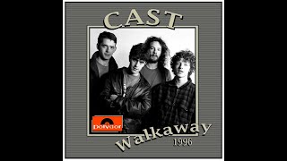 Cast - Walkaway (1996)