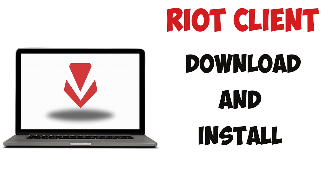 How to Download and Install Riot Client - YouTube