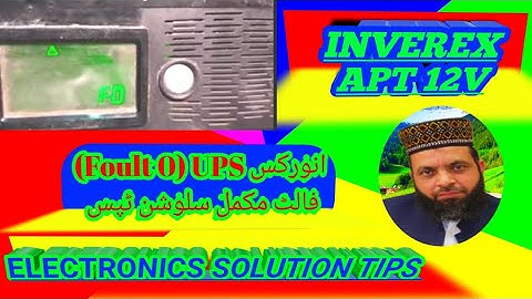 How to repair inverex APT 12vo foult/Electronics solution tips