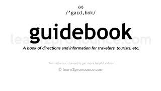 Pronunciation of Guidebook | Definition of Guidebook