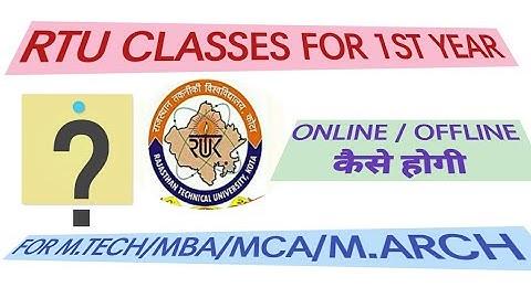 RTU Classes for 1st year 1st semester M.Tech/MBA/MCA/M.Arch || online ya offline कैसे होगी | #rtu
