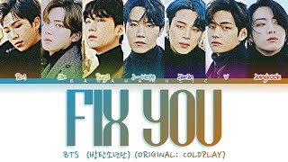 [COVER] BTS - 'FIX YOU' (original: COLDPLAY) Lyrics (방탄소년단 FIX YOU 가사) (Color Coded Lyrics)