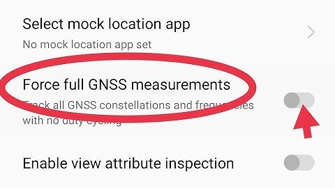 mobile setting OnePlus N20 5G, OnePlus N20 5G  force full GNSS measurements  ko enable & Disable kai
