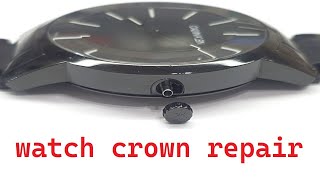 How To Fix Your Watch Crown