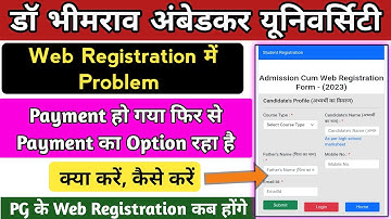 web registration payment process problem | dbrau web registration process 2023-24