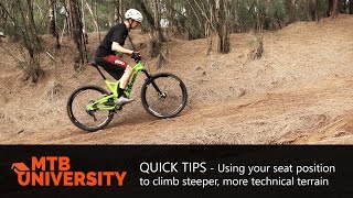 QuickTips - Using your seat to climb steeper, more technical terrain