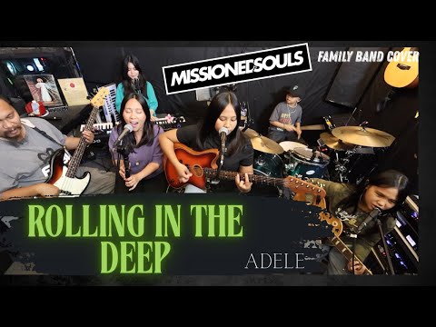 Rolling In The Deep By Adele Missioned Souls Family Band Studio Cover