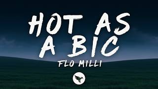 Flo Milli - HOT AS A BIC (Lyrics)