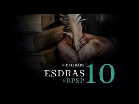 Esdras 10 - Pastor Adolfo Suárez