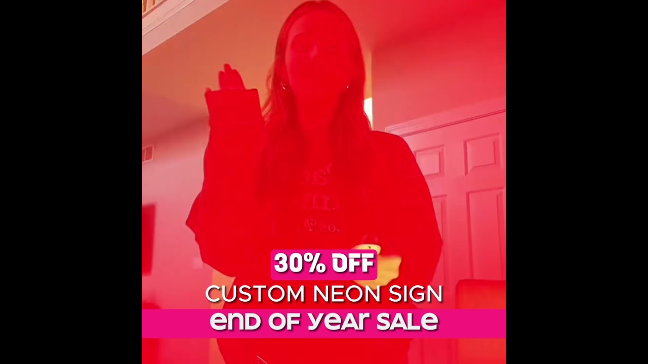 Year-end Special! Enjoy 30% off on custom neon signs!  