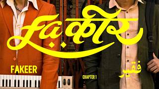 Fakeer - Chapter 1 | Official Music Video