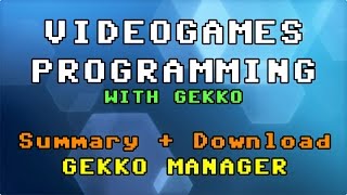 Video Games Programming with GEKKO - Tier 2 AGK Template + Gekko Manager