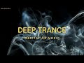 Deep Trance Ambient Music, Soundscape for Meditation and Relaxation