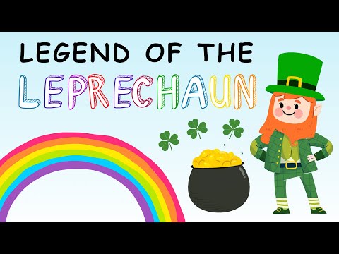 Legend of the Leprechaun for Kids! | St Patrick’s Day