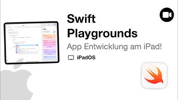 Eigene App am iPad entwickeln (Swift Playgrounds)