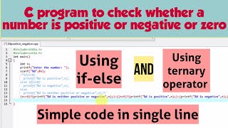 C program to check whether a number is positive or negative or zero using ternary operator