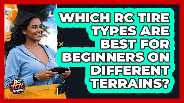 Which RC Tire Types Are Best For Beginners On Different Terrains? - RC Toy Central