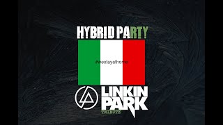 A Present For Linkin Park From Italy - Hybrid Party Italian Tribute To Linkin Park